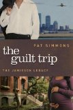 The Guilt Trip (The Jamieson Legacy)