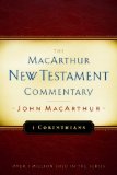 First Corinthians MacArthur New Testament Commentary (Macarthur New Testament Commentary Serie)