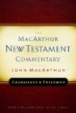 Colossians and Philemon MacArthur New Testament Commentary (MacArthur New Testament Commentary Series)