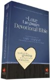 The Love Languages Devotional Bible, Soft Touch Edition