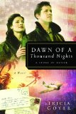 Dawn of a Thousand Nights: A Story of Honor (The Liberator Series, Book 2)