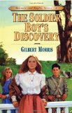 The Soldier Boy's Discovery (Bonnets and Bugles Series #4) (Book 4)