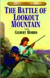 The Battle of Lookout Mountain (Bonnets and Bugles Series #7) (Book 7)