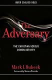 The Adversary: The Christian Versus Demon Activity