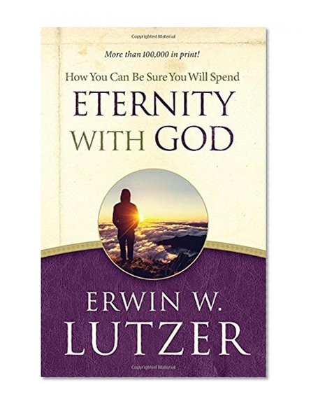 Book Cover How You Can Be Sure You Will Spend Eternity with God
