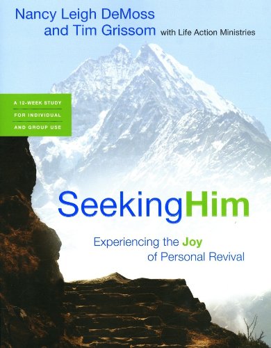 Book Cover Seeking Him: Experiencing the Joy of Personal Revival
