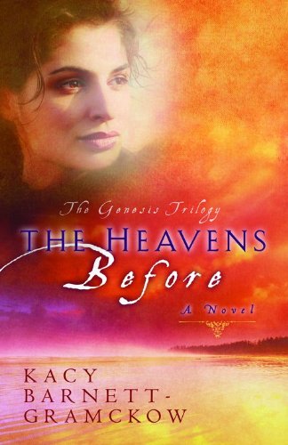 Book Cover The Heavens Before (Genesis Trilogy)