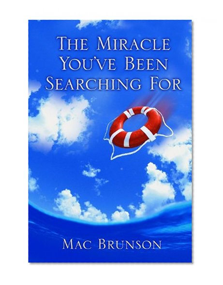 The Miracle You've Been Searching For