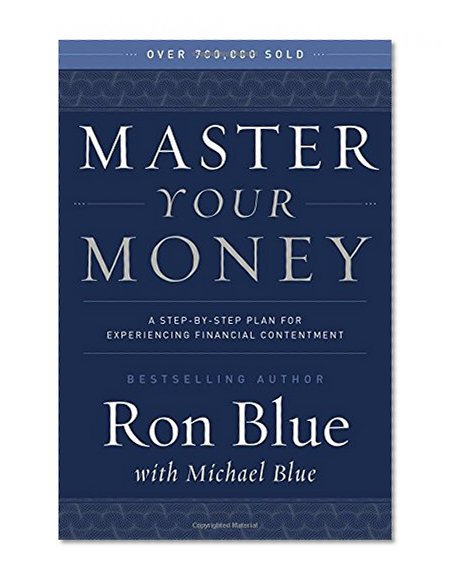 Master Your Money: A Step-by-Step Plan for Experiencing Financial Contentment
