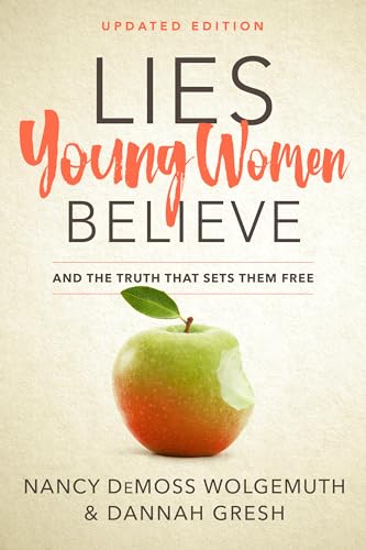 Book Cover Lies Young Women Believe: And the Truth that Sets Them Free