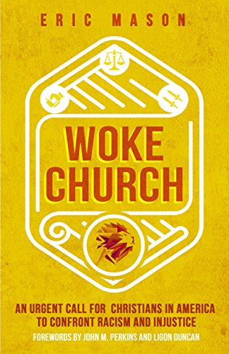 Book Cover Woke Church: An Urgent Call for Christians in America to Confront Racism and Injustice