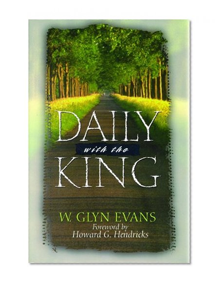 Daily With The King: A Devotional for Self-Discipleship