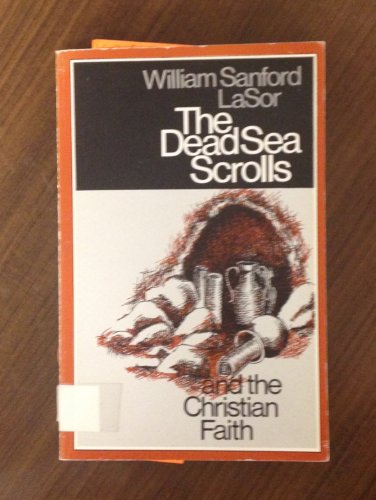 The Dead Sea scrolls and the Christian faith