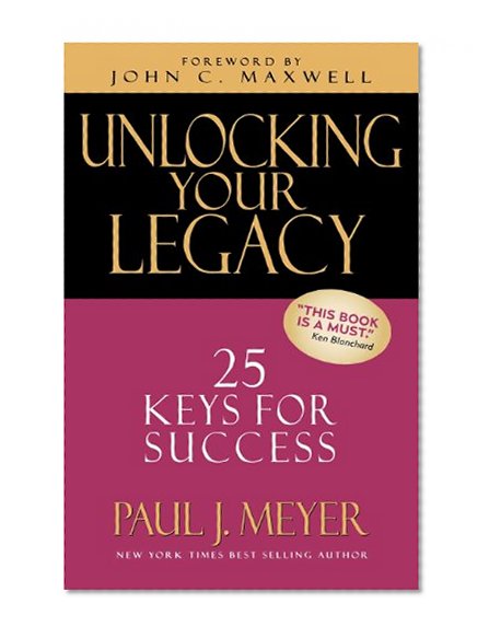 Unlocking Your Legacy: 25 Keys for Success
