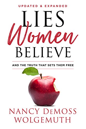 Book Cover Lies Women Believe: And the Truth that Sets Them Free