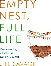 Book Cover Empty Nest, Full Life: Discovering God's Best for Your Next