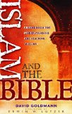 Islam and the Bible: Why Two Faiths Collide
