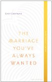 The Marriage You've Always Wanted Event Experience Participant Guide