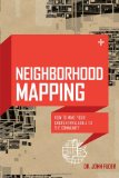 Neighborhood Mapping: How to Make Your Church Invaluable to the Community