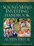 The Sound Mind Investing Handbook: A Step-by-Step Guide to Managing Your Money From a Biblical Perspective