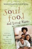 Soul Food and Living Water: Spiritual Nourishment and Practical Help for the Black Family