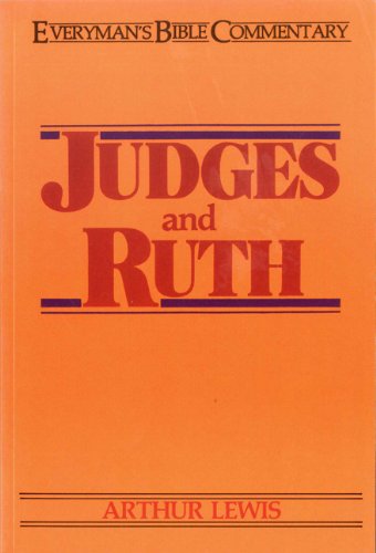 Judges & Ruth- Everyman's Bible Commentary (Everyman's Bible Commentaries)