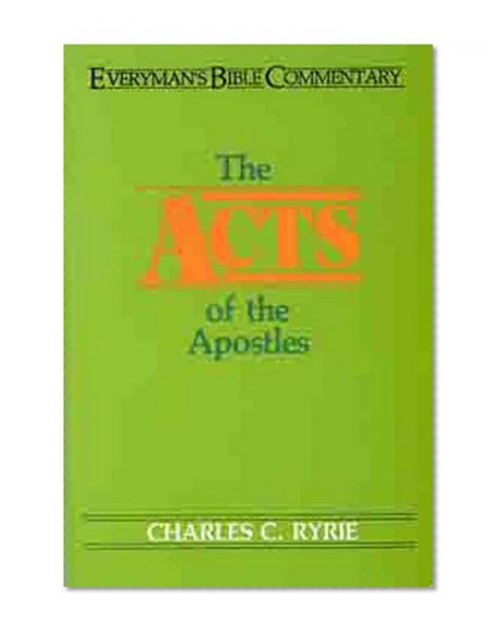 The Acts of the Apostles (Everyman's Bible Commentary)