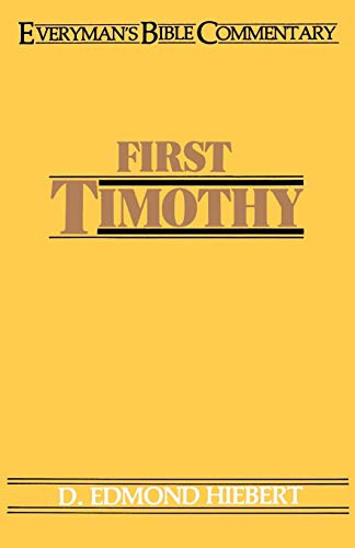 First Timothy- Everyman's Bible Commentary (Everyman's Bible Commentaries)