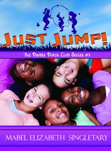 Just Jump! (The Double Dutch Club Series)