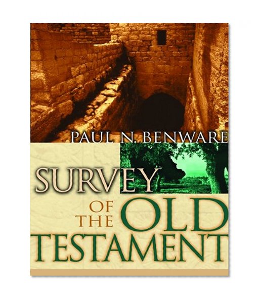 Survey of the Old Testament