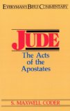 Jude- Everyman's Bible Commentary: The Acts of the Apostates (Everyman's Bible Commentaries)