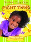 Right Thing (Morgan Love Series)