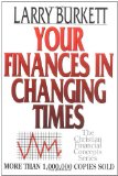 Your Finances In Changing Times (Christian Financial Concepts Series)