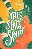 This Seat's Saved: Elita Brown Book #1