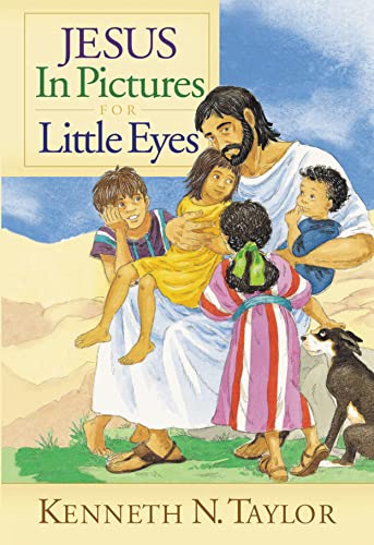Jesus in Pictures for Little Eyes