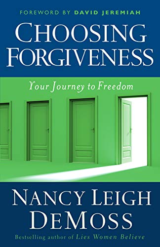 Book Cover Choosing Forgiveness: Your Journey to Freedom