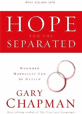 Book Cover Hope For the Separated: Wounded Marriages Can Be Healed (Chapman, Gary)