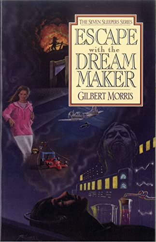 Escape with the Dream Maker (Seven Sleepers Series #9) (Book 9)