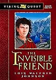 The Invisible Friend (Volume 3) (Viking Quest Series)