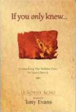If You Only Knew: Unmasking the Hidden Pain in Your Church