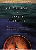 Charting a Bold Course