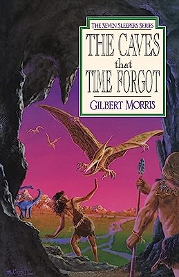 The Caves That Time Forgot (Seven Sleepers Series #4)