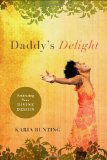 Daddy's Delight: Embracing Your Divine Design