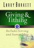 Giving and Tithing: Includes Serving and Stewardship (Burkett Financial Booklets)