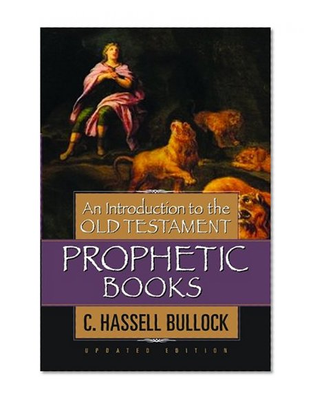 An Introduction to the Old Testament Prophetic Books