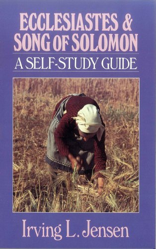 Ecclesiastes & Song of Solomon- Jensen Bible Self Study Guide (Jensen Bible Self-Study Guide Series)