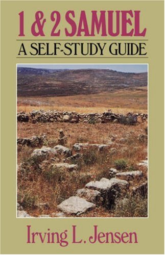 First & Second Samuel- Jensen Bible Self Study Guide (Jensen Bible Self-Study Guide Series)