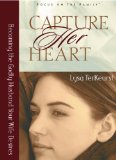 Capture Her Heart: Becoming the Godly Husband Your Wife Desires
