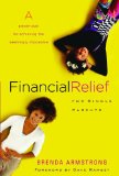 Financial Relief for Single Parents: A Proven Plan for Achieving the Seemingly Impossible