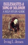 Ecclesiastes & Song of Solomon- Jensen Bible Self Study Guide (Jensen Bible Self-Study Guide Series)